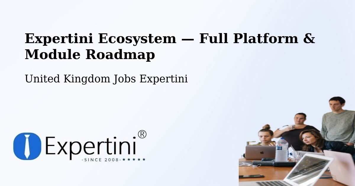 Expertini Ecosystem — Full Platform & Module Roadmap – Warwick