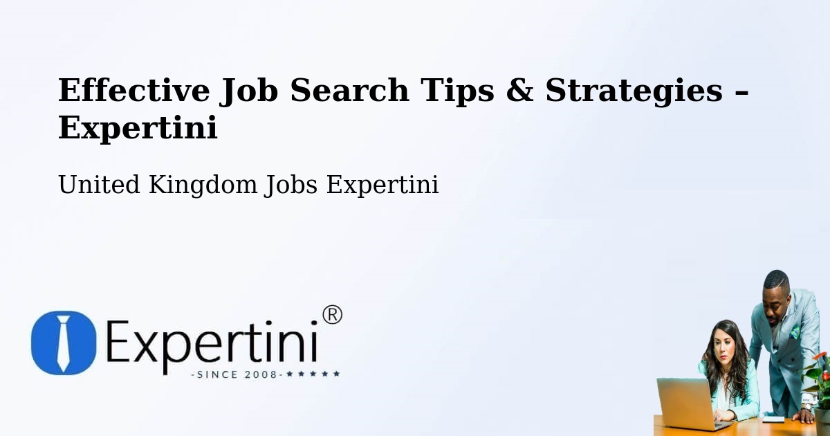 Job Search Tips & Strategies for Job Seekers – Warwick - Warwick, United Kingdom Jobs Expertini