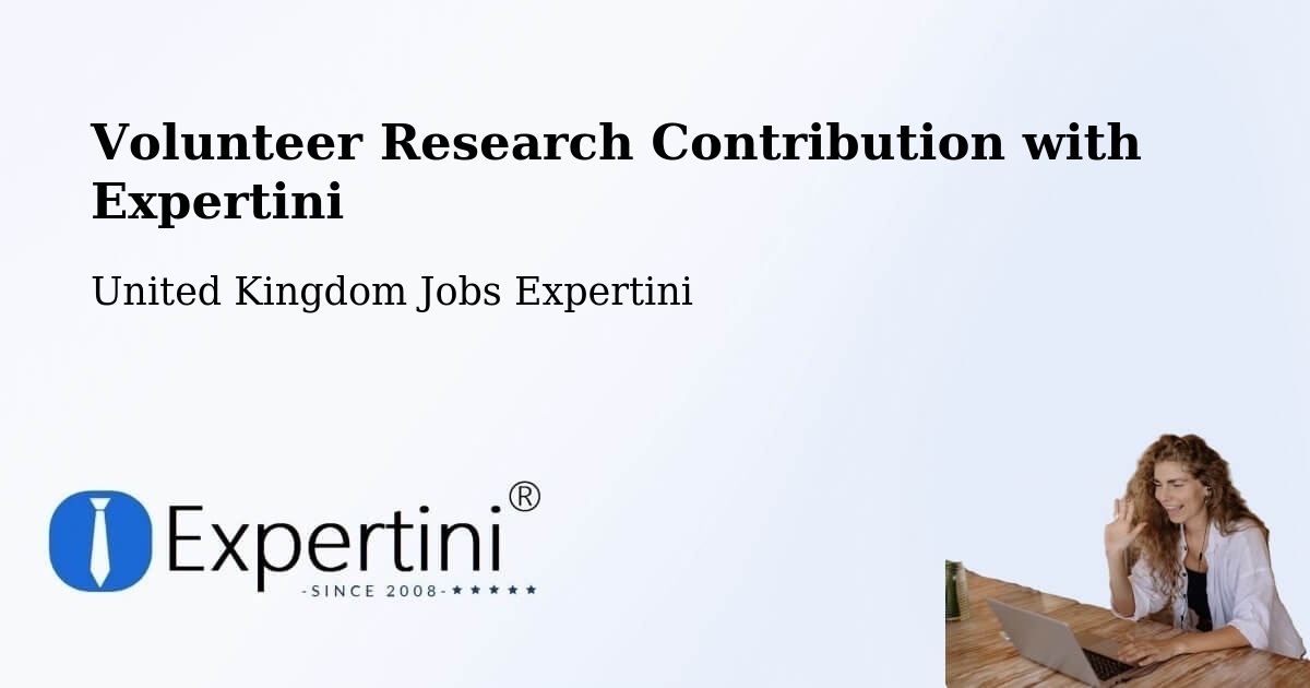Volunteer Research Contribution Program – Warwick - United Kingdom Jobs Expertini